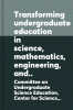 Transforming_undergraduate_education_in_science__mathematics__engineering__and_technology