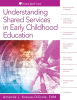 Understanding_Shared_Services_in_Early_Childhood_Education