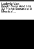 Ludwig_van_Beethoven_and_his_32_piano_sonatas