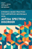 Evidence-based_practices_for_supporting_individuals_with_autism_spectrum_disorder
