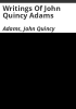 Writings_of_John_Quincy_Adams