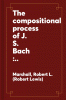 The_compositional_process_of_J_S__Bach
