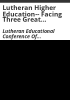 Lutheran_higher_education--_facing_three_great_challenges