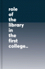 The_role_of_the_library_in_the_first_college_year
