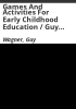 Games_and_activities_for_early_childhood_education___Guy_Wagner____