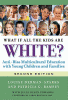 What_if_all_the_kids_are_white_