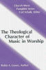 The_theological_character_of_music_in_worship