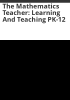 The_mathematics_teacher__learning_and_teaching_PK-12