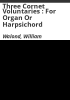 Three_cornet_voluntaries___for_organ_or_harpsichord