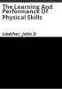 The_learning_and_performance_of_physical_skills