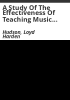 A_study_of_the_effectiveness_of_teaching_music_fundamentals_and_methods_to_prospective_elementary_school_classroom_teachers_using_two_different_approaches_within_a_course