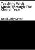 Teaching_with_music_through_the_church_year