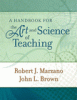 A_handbook_for_the_art_and_science_of_teaching