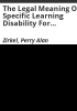 The_legal_meaning_of_specific_learning_disability_for_special_education_eligibility