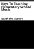 Keys_to_teaching_elementary_school_music