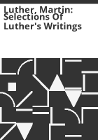 Luther__Martin__Selections_of_Luther_s_writings