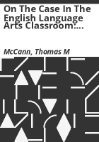 On_the_case_in_the_English_language_arts_classroom