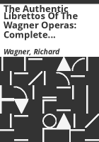 The_authentic_librettos_of_the_Wagner_operas