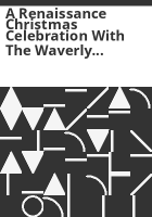 A_Renaissance_Christmas_celebration_with_the_Waverly_Consort