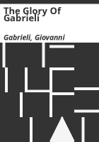 The_glory_of_Gabrieli