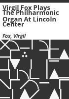 Virgil_Fox_plays_the_Philharmonic_Organ_at_Lincoln_Center