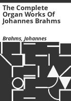 The_complete_organ_works_of_Johannes_Brahms