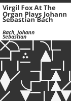 Virgil_Fox_at_the_organ_plays_Johann_Sebastian_Bach